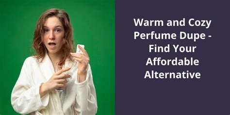 warm and cozy perfume dupe